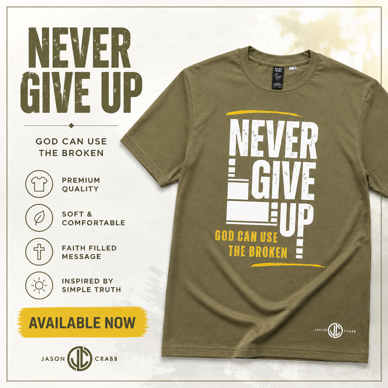 Never Give Up Military Green Frost Tee
